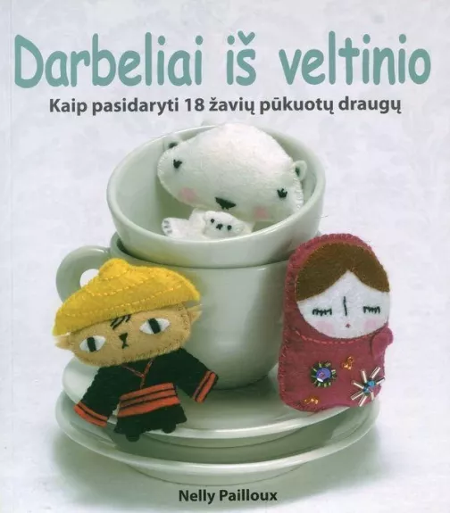 Darbeliai iš veltinio
