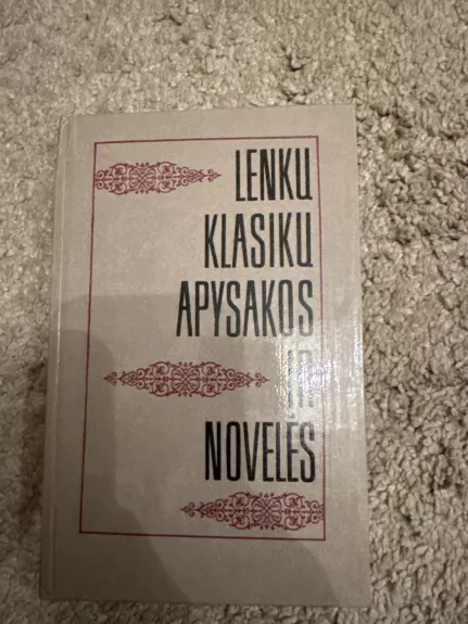 Lenkų klasikų apysakos ir novelės