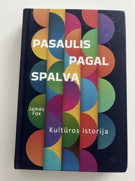 Pasaulis pagal spalvą: kultūros istorija