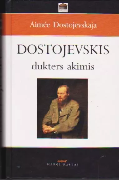 Dostojevskis dukters akimis