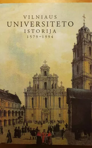 Vilniaus universiteto istorija 1579-1994