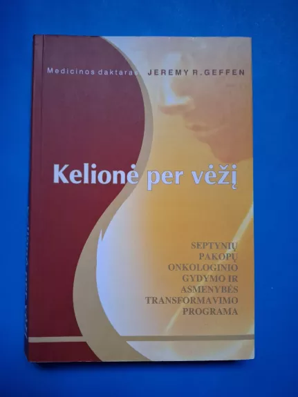 Kelionė per vėžį
