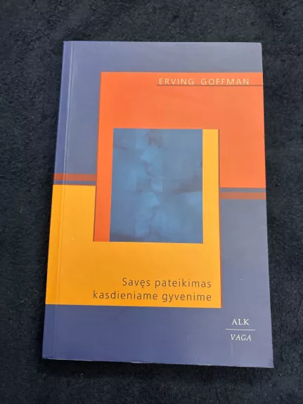 Savęs pateikimas kasdieniniame gyvenime