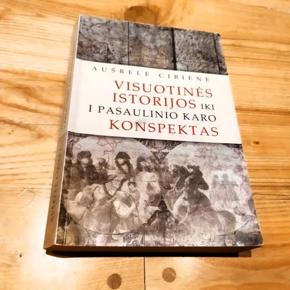 Visuotinės istorijos iki I pasaulinio karo konspektas