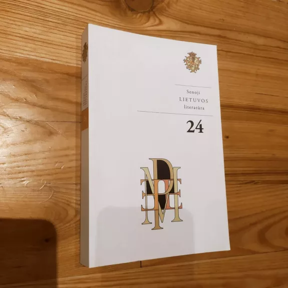 Senoji Lietuvos literatūra. 24 knyga