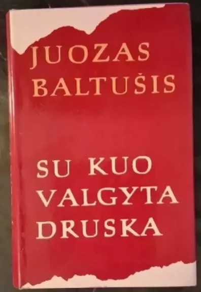 Su kuo valgyta druska (2 dalis)