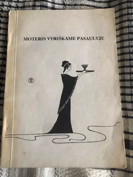 Moteris vyriškame pasaulyje