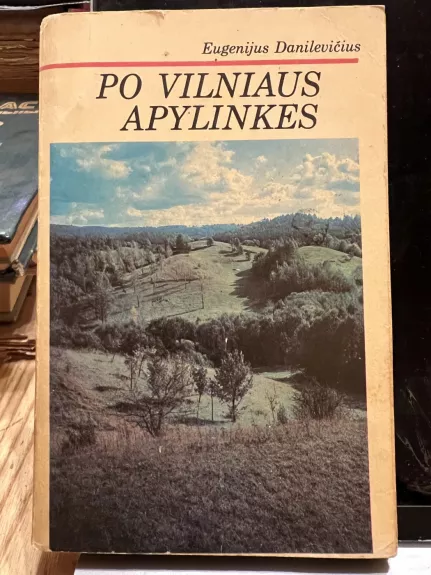 Po Vilniaus apylinkes