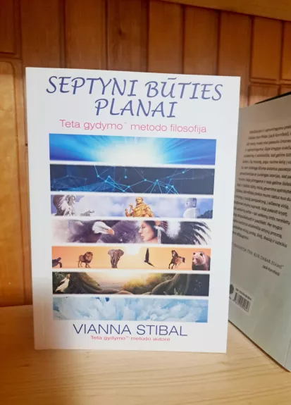 Teta gydymas. Septyni Būties Planai.