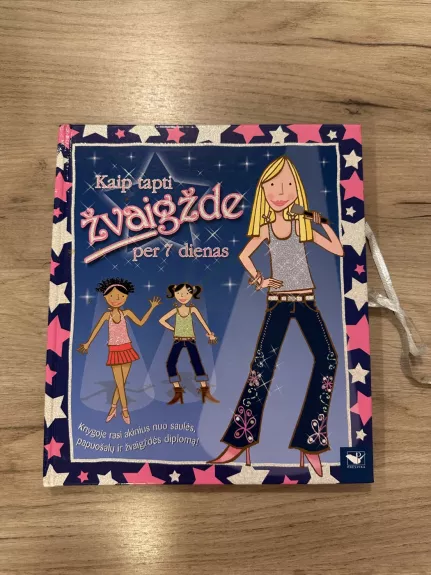 Kaip tapti žvaigžde per 7 dienas