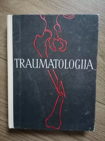 Traumatologija : vadovas