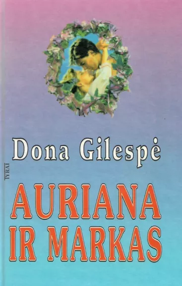 Auriana ir Markas (3 knyga)