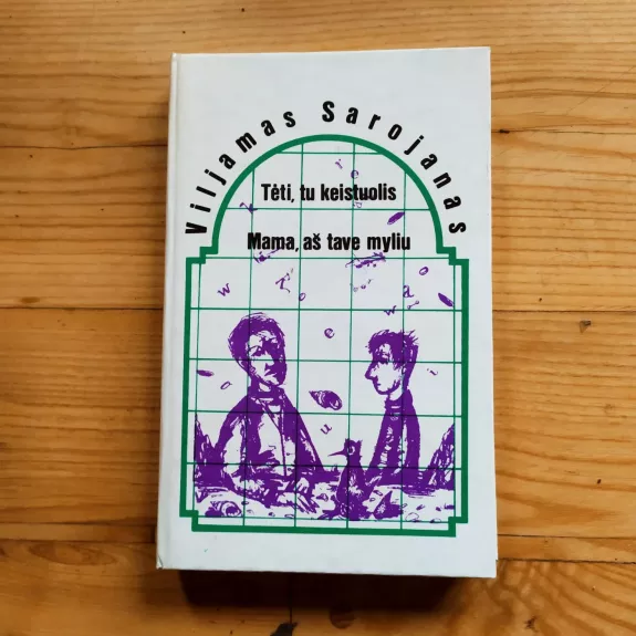 Tėti, tu keistuolis. Mama, aš tave myliu