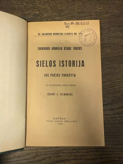 Šventosios kūdikėlio jėzaus Teresės sielos istorija 1931m.