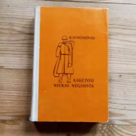 Kareiviu niekas negimsta II