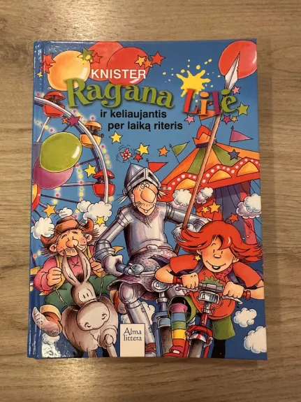 Ragana Lilė ir keliaujantis per laiką riteris