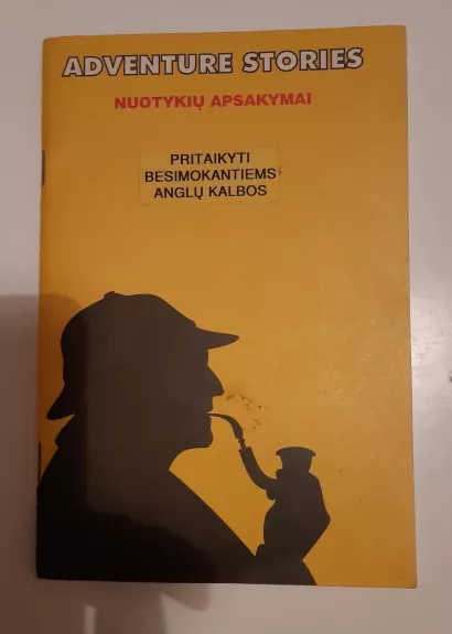 Adventure stories - Nuotykių apsakymai - Pritaikyti besimokantiems anglų kalboms