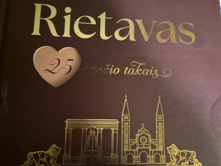 Rietavas. 25-mečio takais