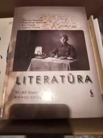 LITERATŪRA XI- XII KLASEI PIRMOJI KNYGA