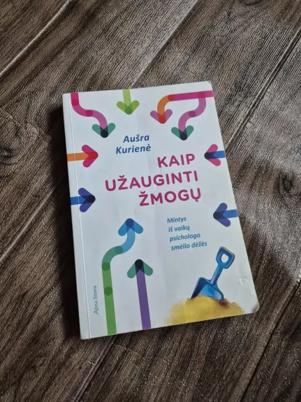 Kaip užauginti žmogų
