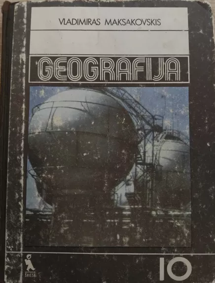 Pasaulio ekonominė ir socialinė geografija 10 kl. I knyga