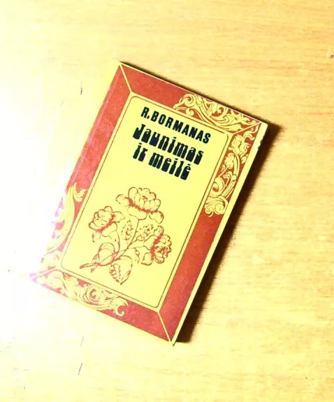 Jaunimas ir meilė - R. Bormanas, knyga