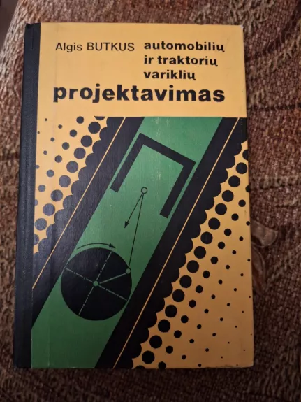 Automobilių ir traktorių variklių projektavimas