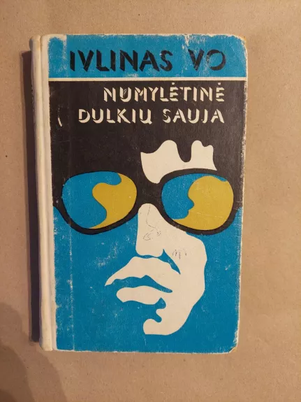 Numylėtinė. Dulkių sauja