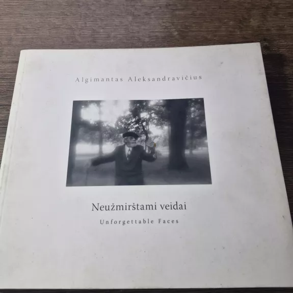 NEUŽMIRŠTAMI VEIDAI