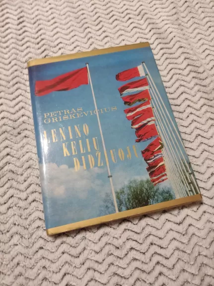 Lenino keliu didžiuoju