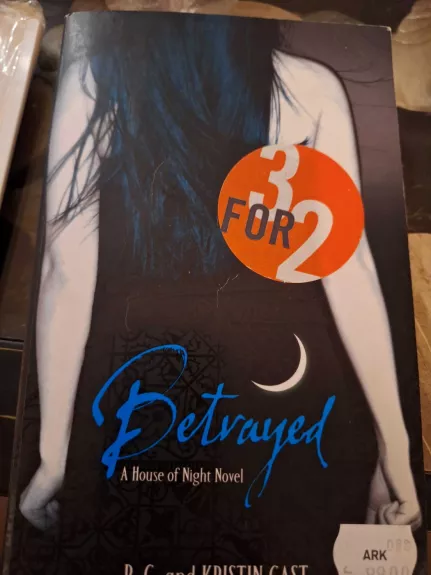 Betrayed (House of Night 2)