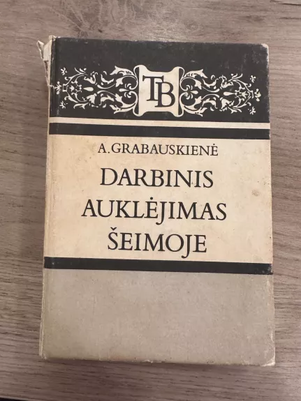Darbinis auklėjimas šeimoje