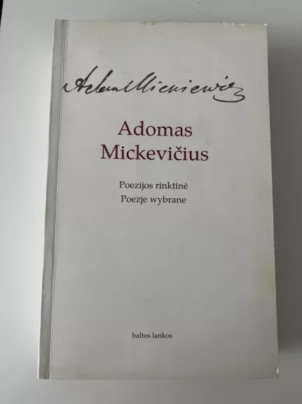 A.Mickevičius Poezijos rinktinė(1998 m)