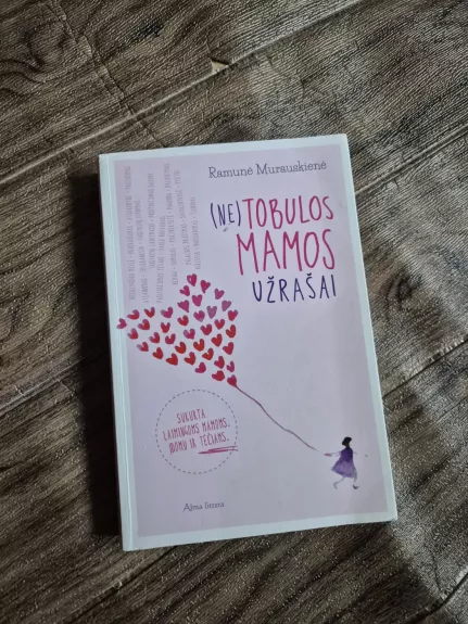 Netobulos mamos užrašai