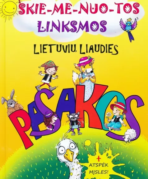 Skiemenuotos linksmos lietuvių liaudies pasakos