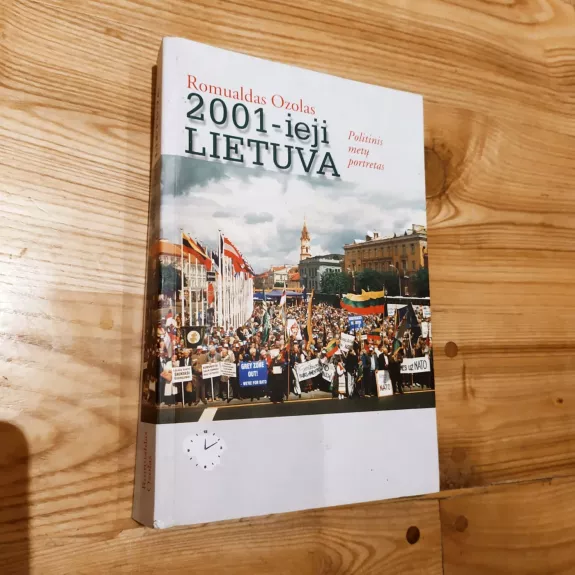 2001-ieji, Lietuva. Politinis metų portretas