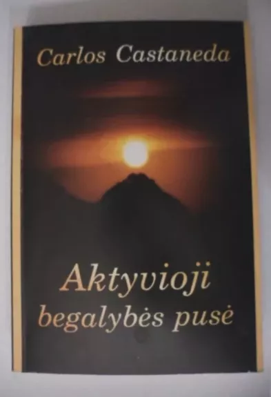 Aktyvioji begalybės pusė