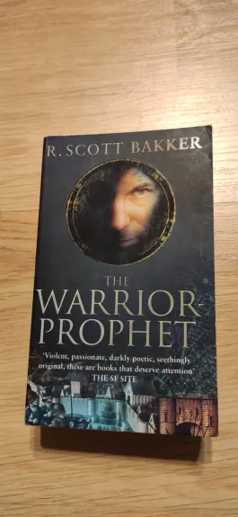 The Prince of Nothing: The Warrior Prophet