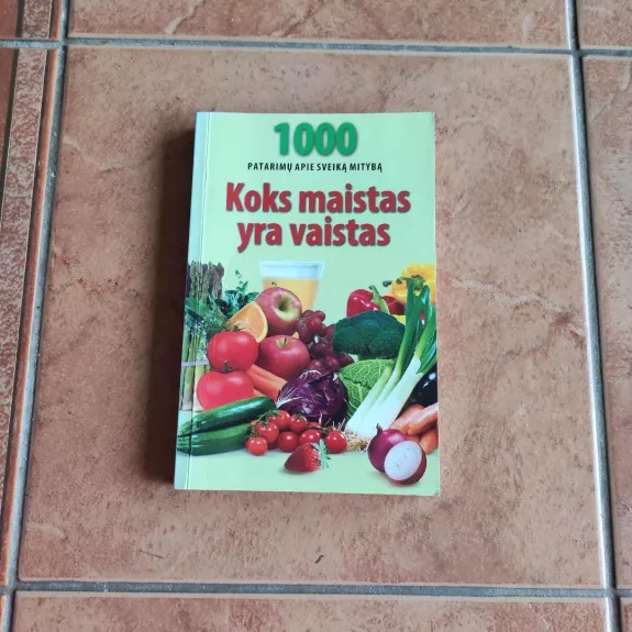 Koks maistas yra vaistas