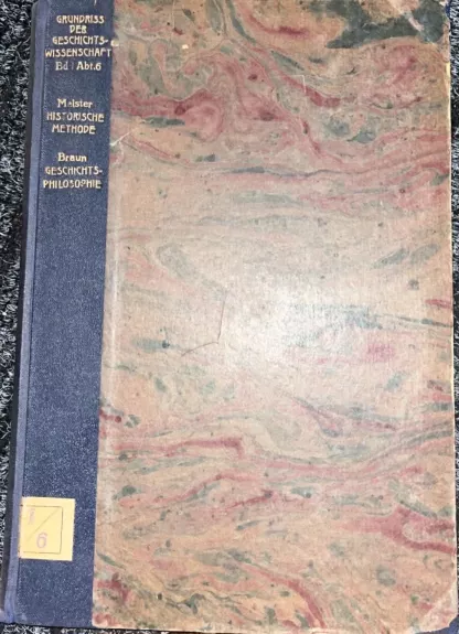 Grundriss der Geschichtswissenschaft, Band I, Abteilung 6