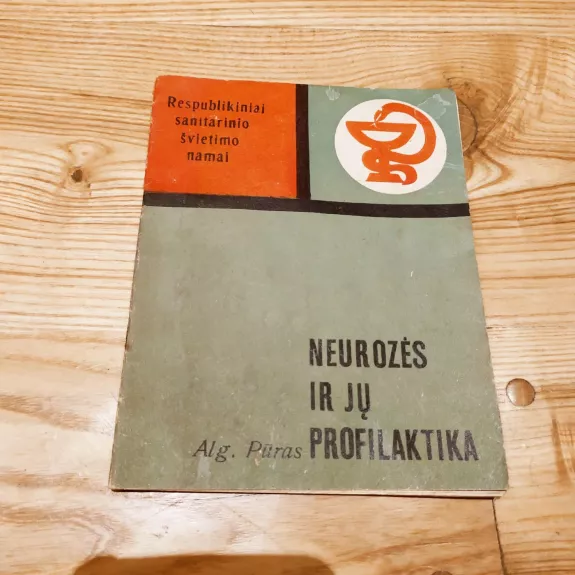 Neurozės ir jų profilaktika