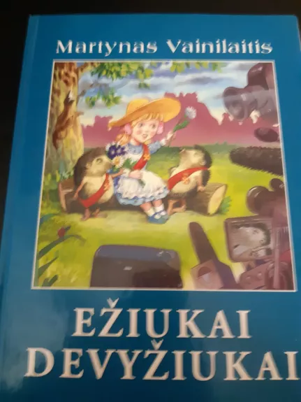 Ežiukai devyžiukai