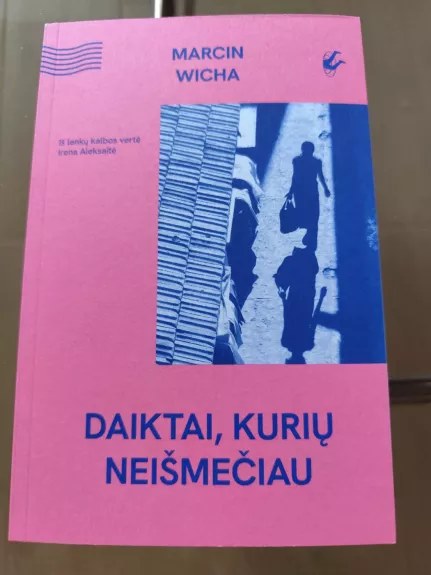 Daiktai, kurių neišmečiau