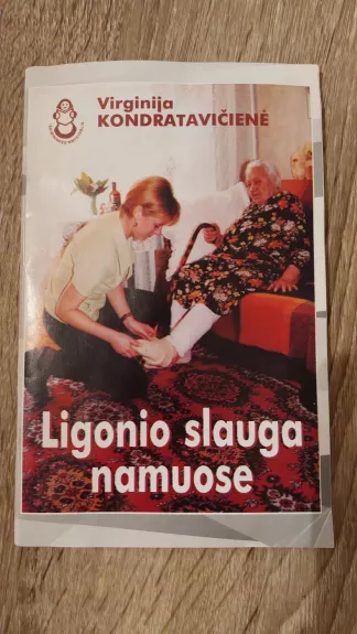 Ligonio slauga namuose