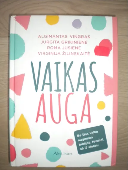 Vaikas auga