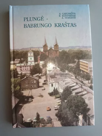 Plungė - Babrungo kraštas
