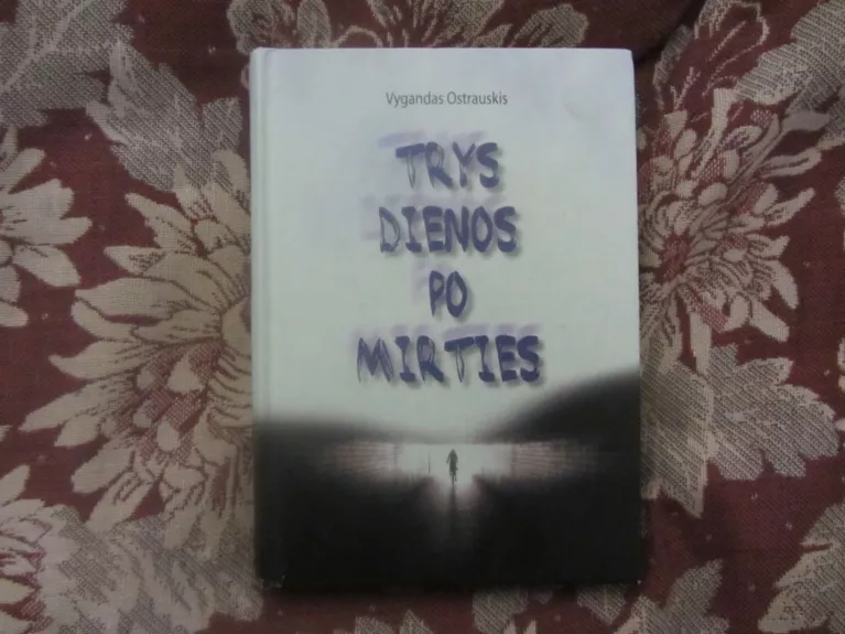 Trys dienos po mirties