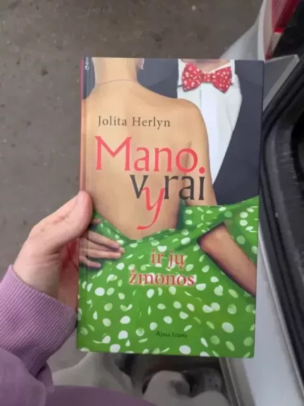 Mano vyrai ir jų žmonos