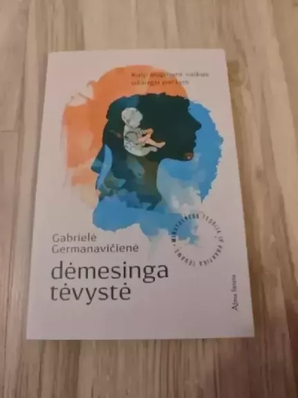 Dėmesinga tėvystė