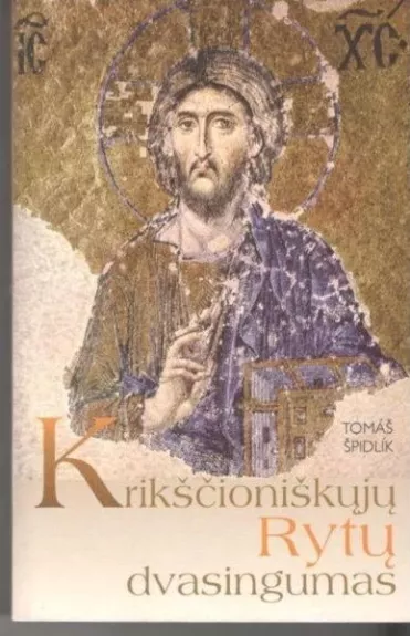 Krikščioniškųjų Rytų dvasingumas